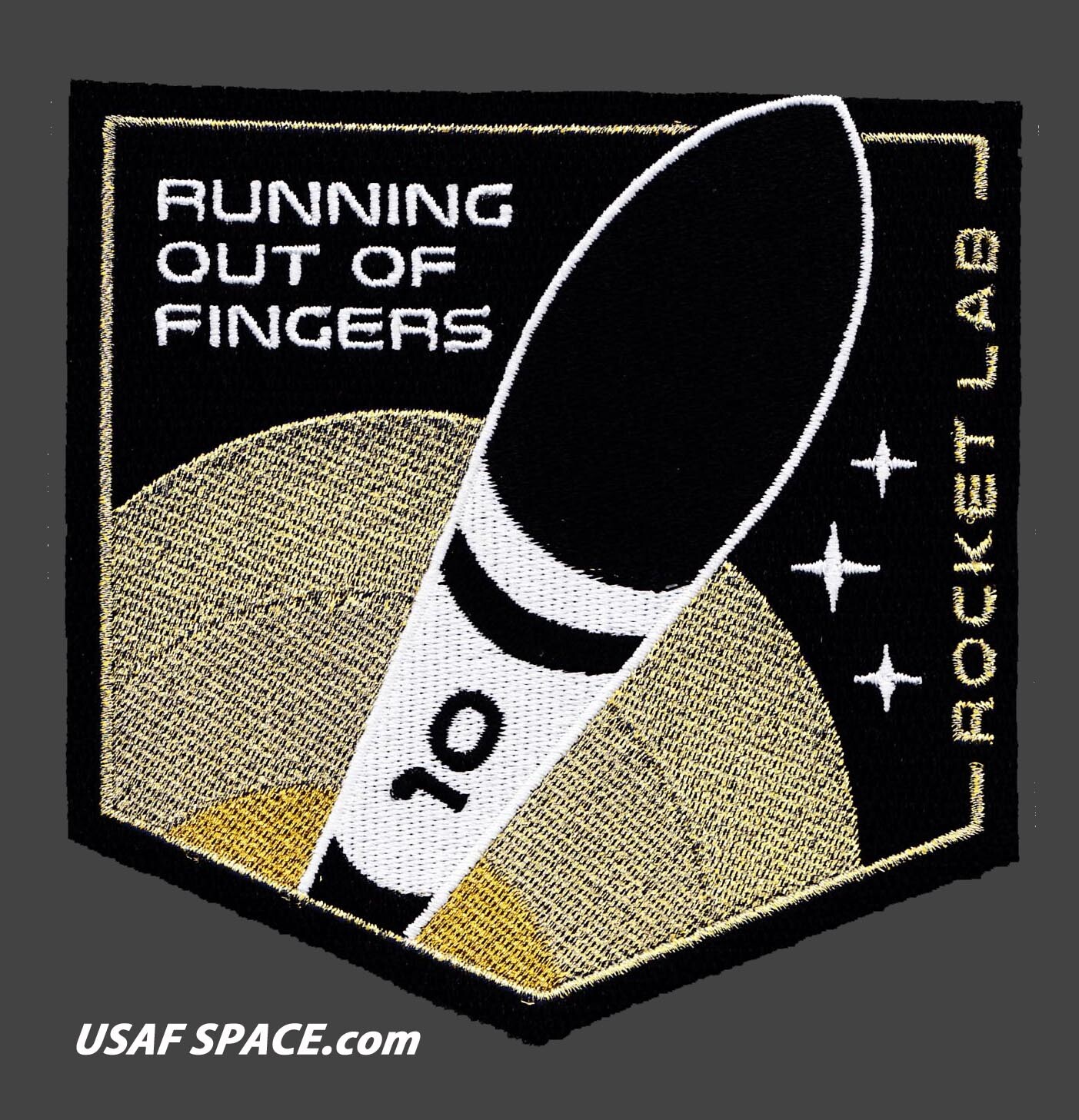ROCKET LAB 10- RUNNING OUT OF FiNGERS -ELECTRON - MAHIA- SATELLITE Mission PATCH