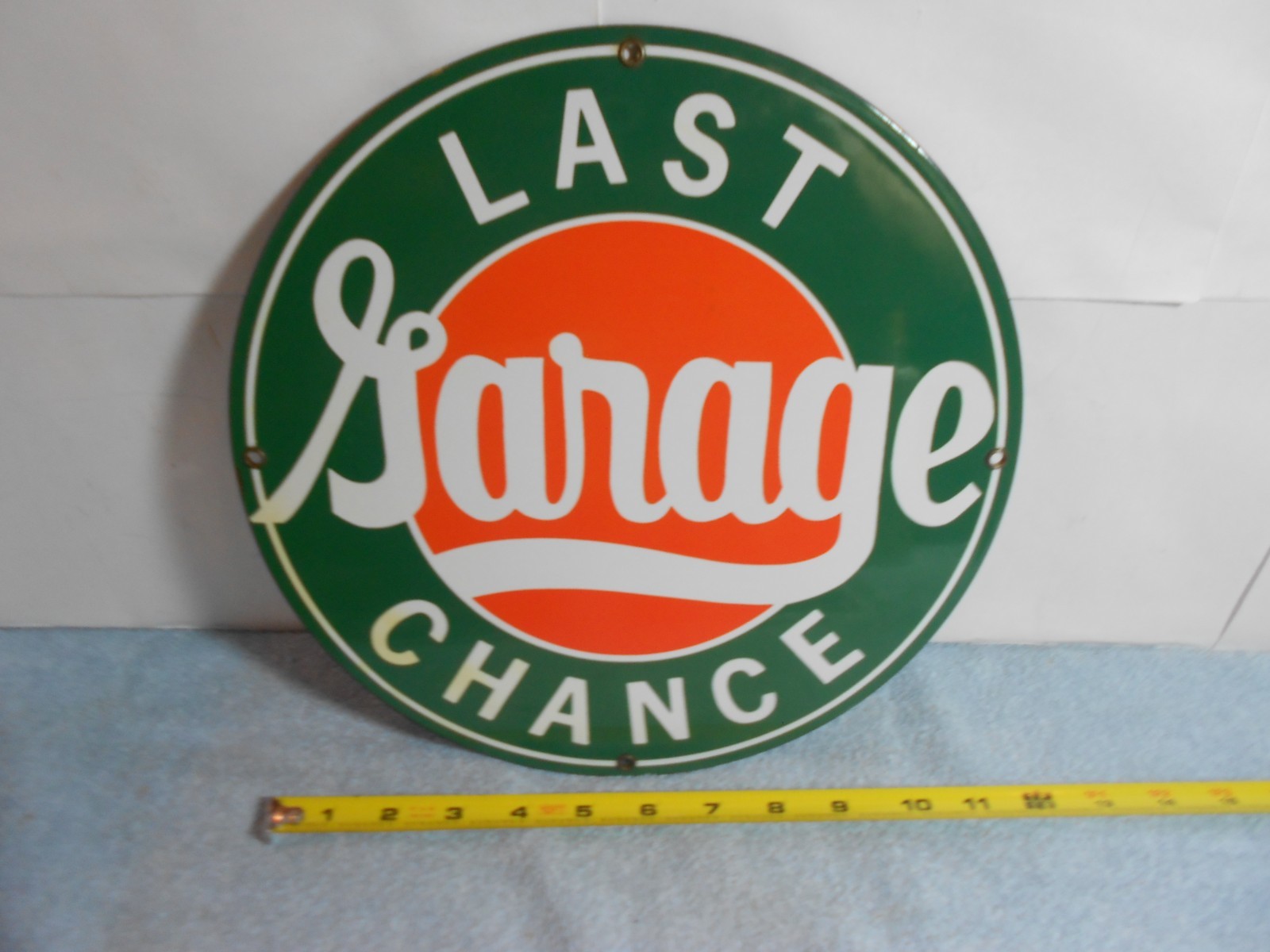 VINTAGE 11 in LAST CHANCE GARAGE ADVERTISING SIGN HEAVY METAL PORCELAIN - 825 B