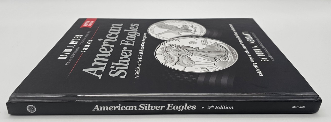 American Silver Eagles: A Guide to the US Bullion Coin Program 5th Ed Large Size