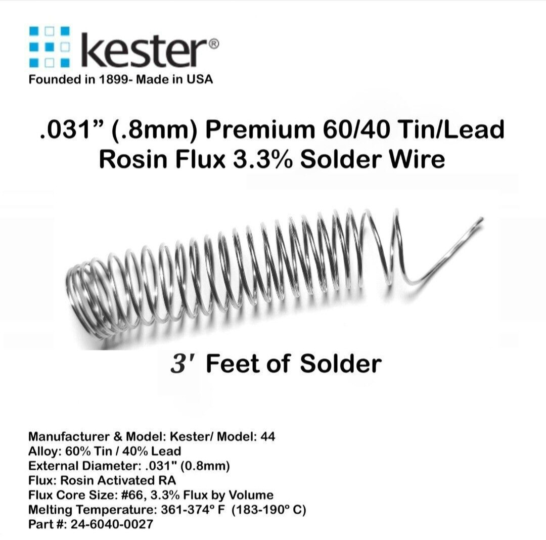 60/40 Tin/Lead Solder Wire Rosin Flux Core 3% Kester 44 - .031” (.8mm) - 3 Feet
