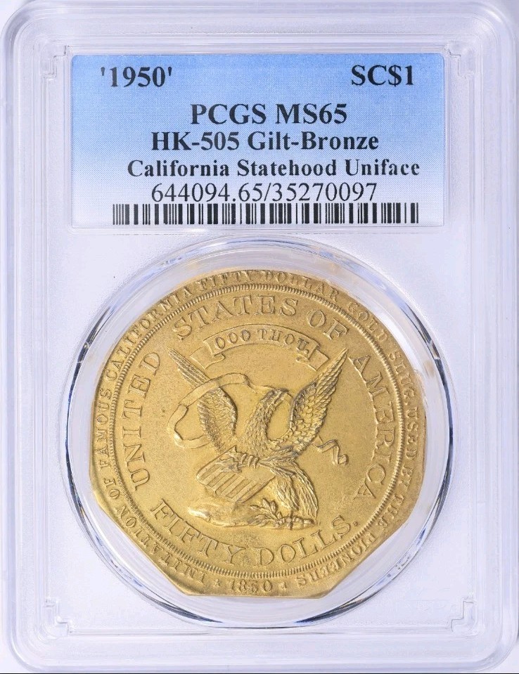 HK-505 California Statehood Territorial Gold Gilt Slug 1850/1950 PCGS MS-65