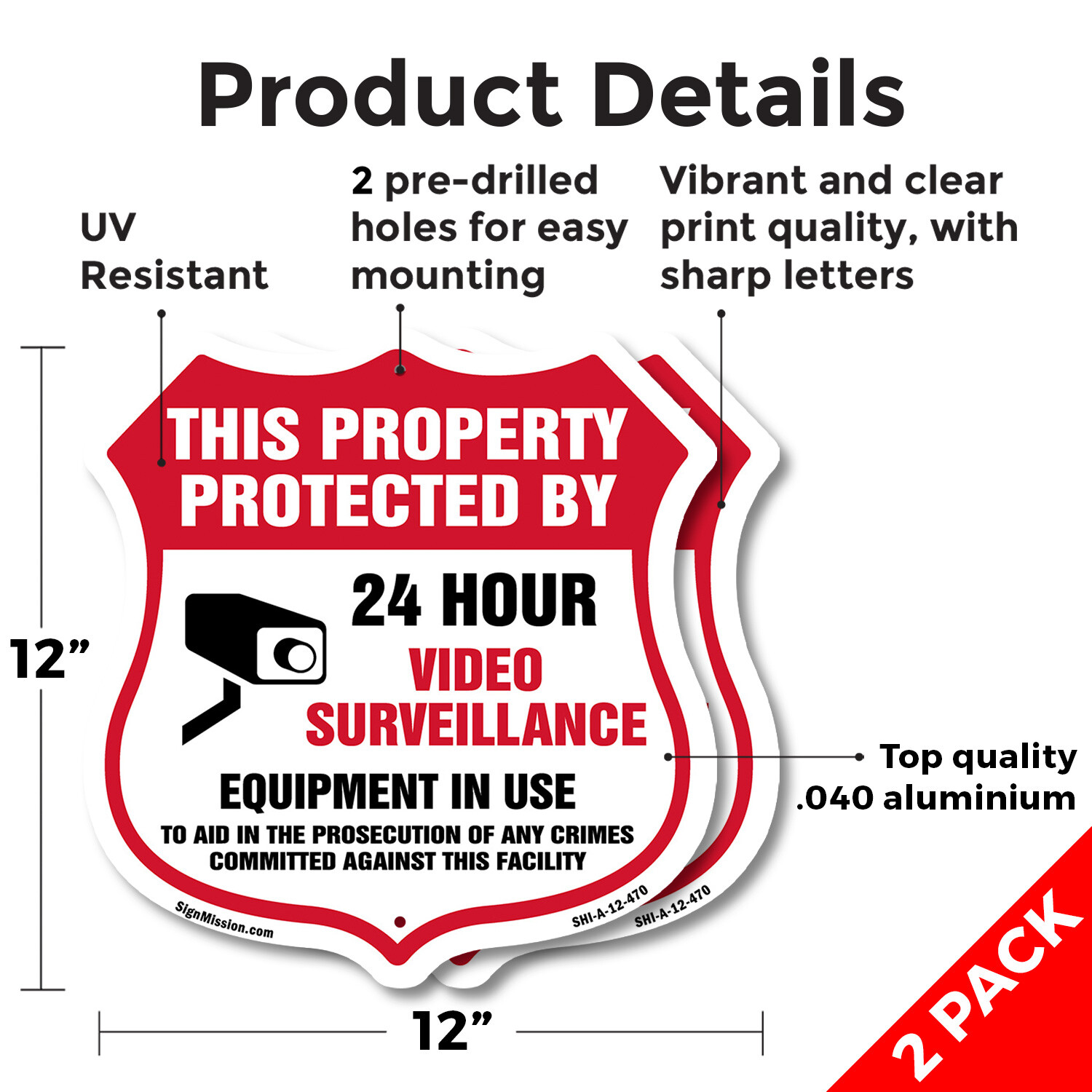 Video Surveillance Shield Sign This Property Protected By 24 Shield Shaped Sign