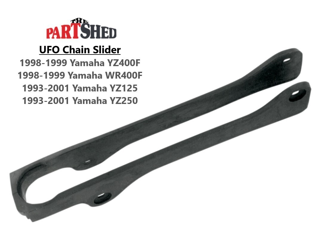 1993-2001 Yamaha YZ125 YZ250 Chain Slider YZ400F WR400F UFO Chain Slider 1998-99