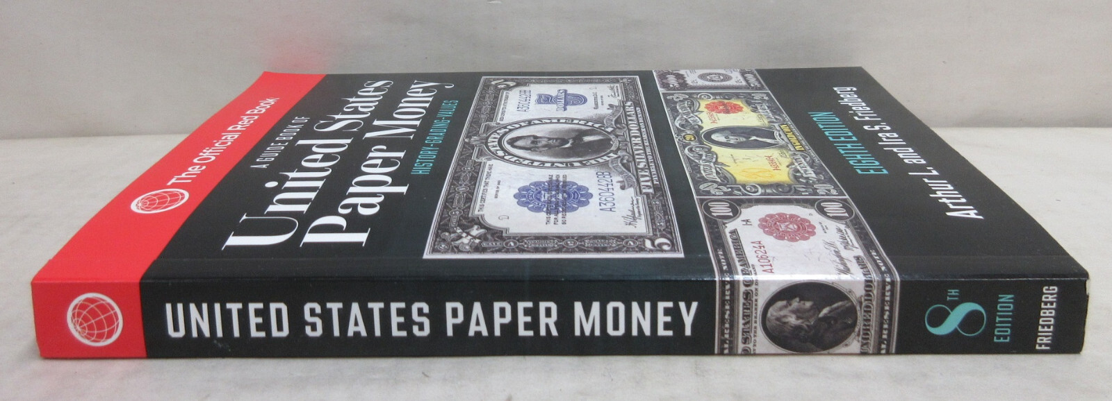 A Guide Book of United States Paper Money 8th Edition Red Book Series Friedberg