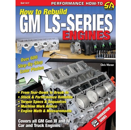 How to Rebuild GM LS-Series Engines 7.0 6.2 6.0 5.7 5.3 4.8 Manual Book SA147