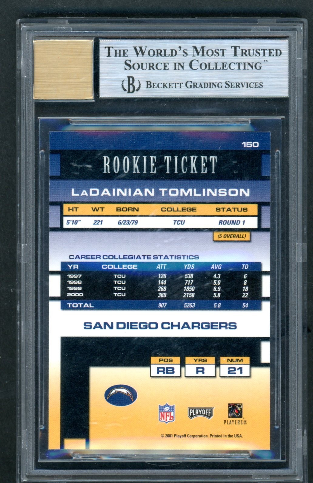 2001 Playoff Contenders Ladainian Tomlinson RC Ticket AUTO /600 BGS 9 MINT HOF