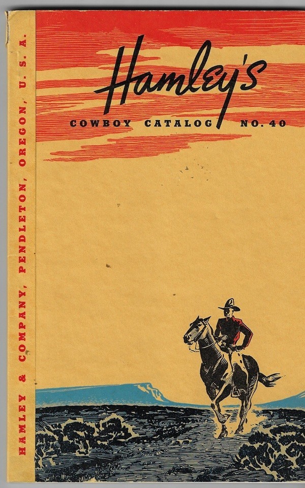 Hamley Saddle Catalog, cowboys, Oregon, saddles, spurs, chaps, belt buckles