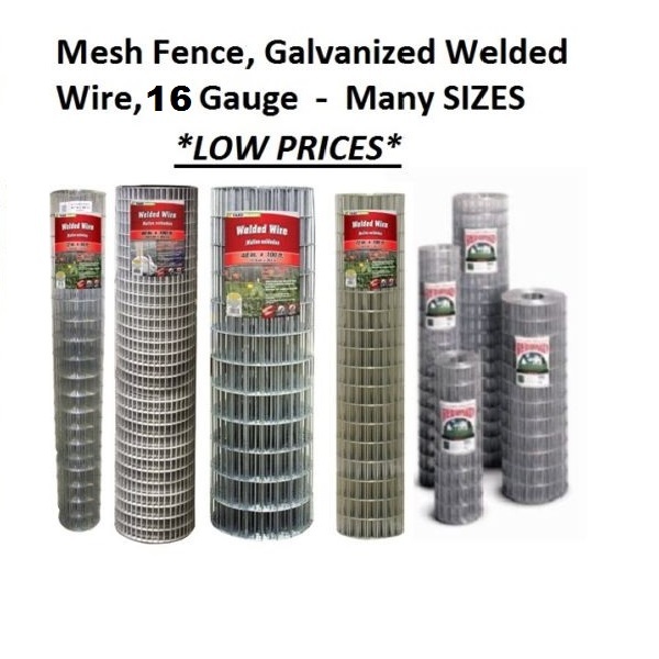 Galvanized Welded Wire Mesh Cage Fence, 16 Gauge - Many Sizes & Mesh Sizes
