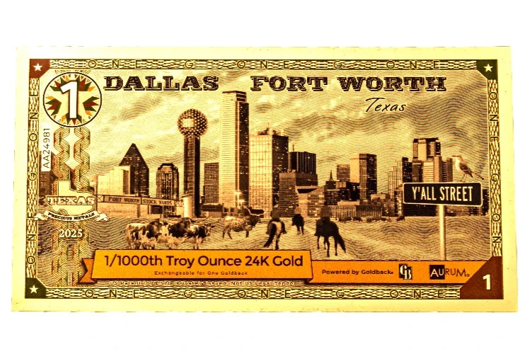 1 DALLAS FORT WORTH Goldback Aurum Gold Foil Note 1/1000 oz 24kt .999 Fine GOLD