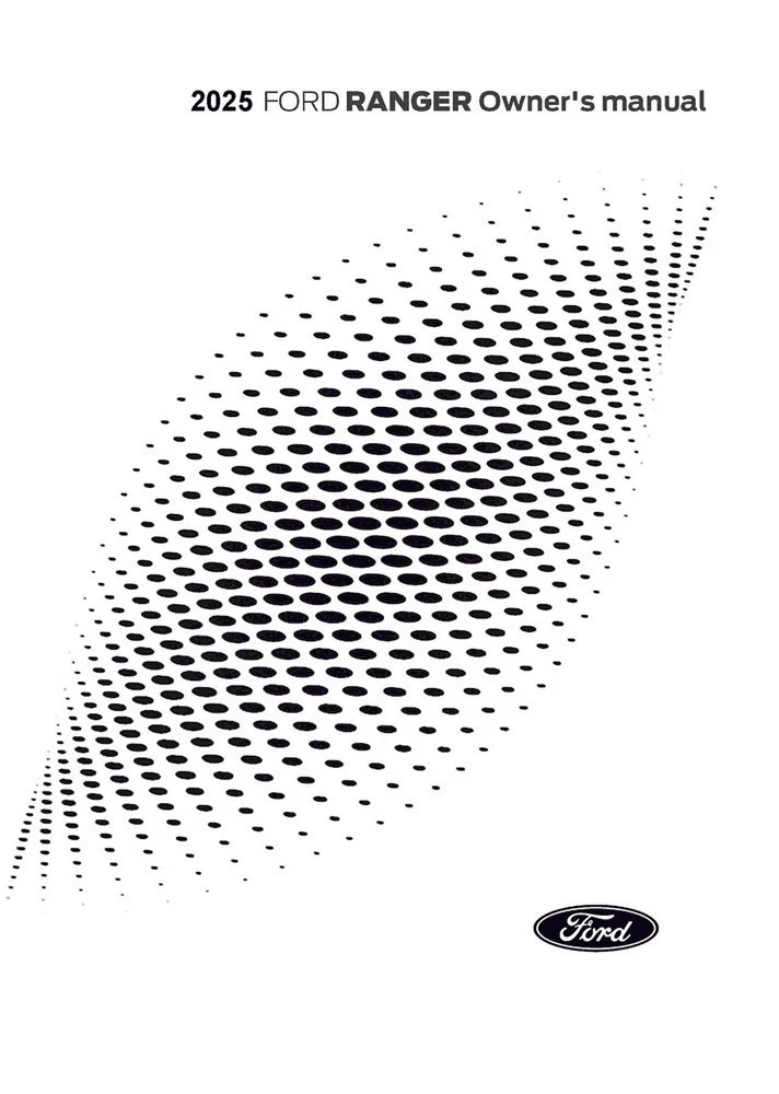 2025 Ford Ranger Truck Owners Manual User Guide