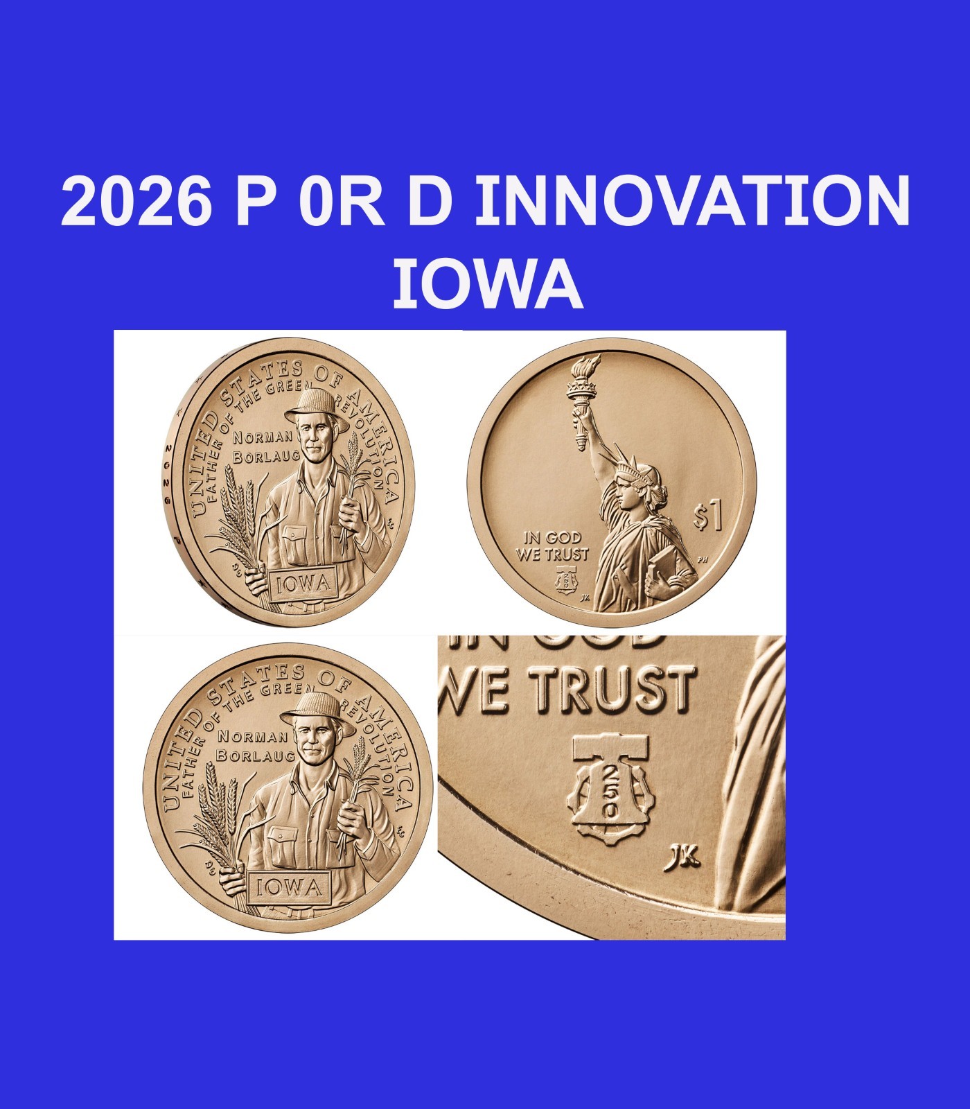 2026 P OR D American Innovation 1 Coin Iowa with 250th PRIVY MARK