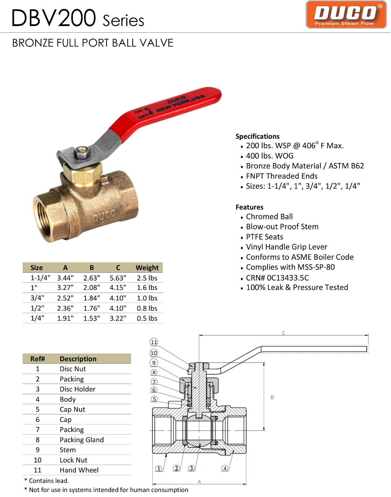 1-1/4" BRONZE BALL VALVE *200 WSP* FOR HIGH PRESSURE STEAM SERVICE, #80