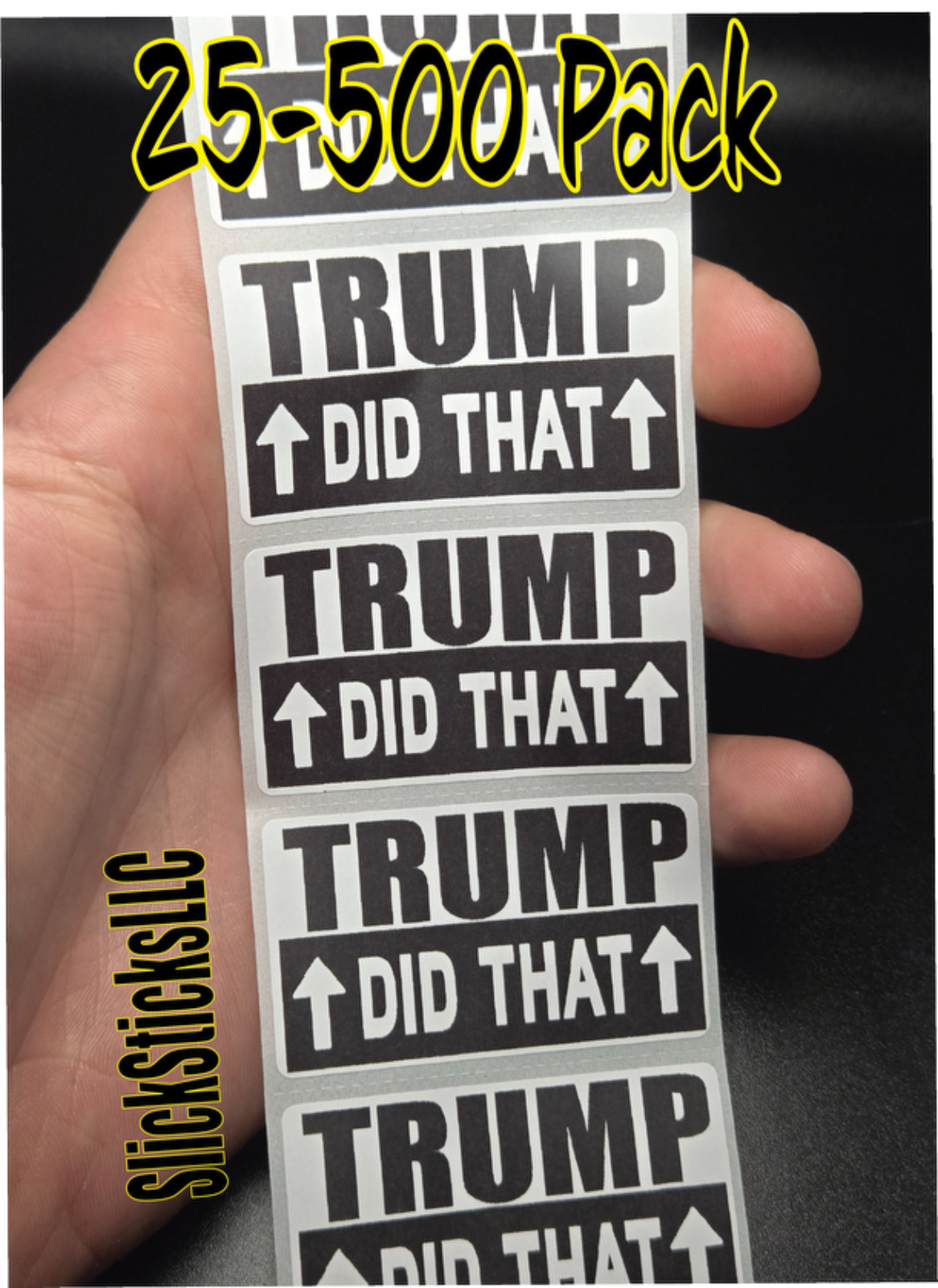 "TRUMP DID THAT" stickers 25- 500PCS BULK decals labels pointing anti egg prices