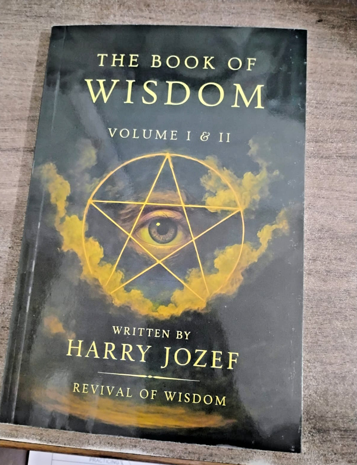 The Book of Wisdom: Volume 1 and 2 -- Harry Jozef - Paperback US