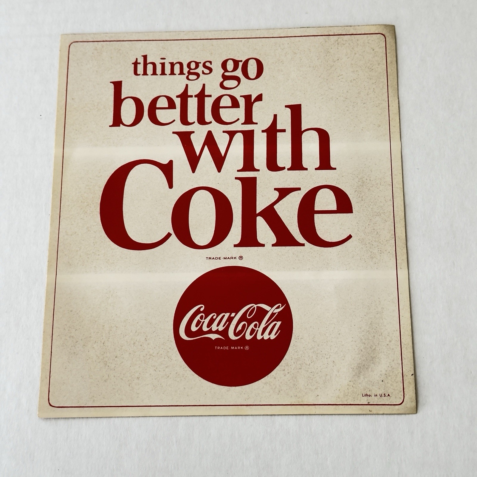Vintage 1960s Coca-Cola Decal “Things Go Better With Coke” 8” Litho For Tin Sign
