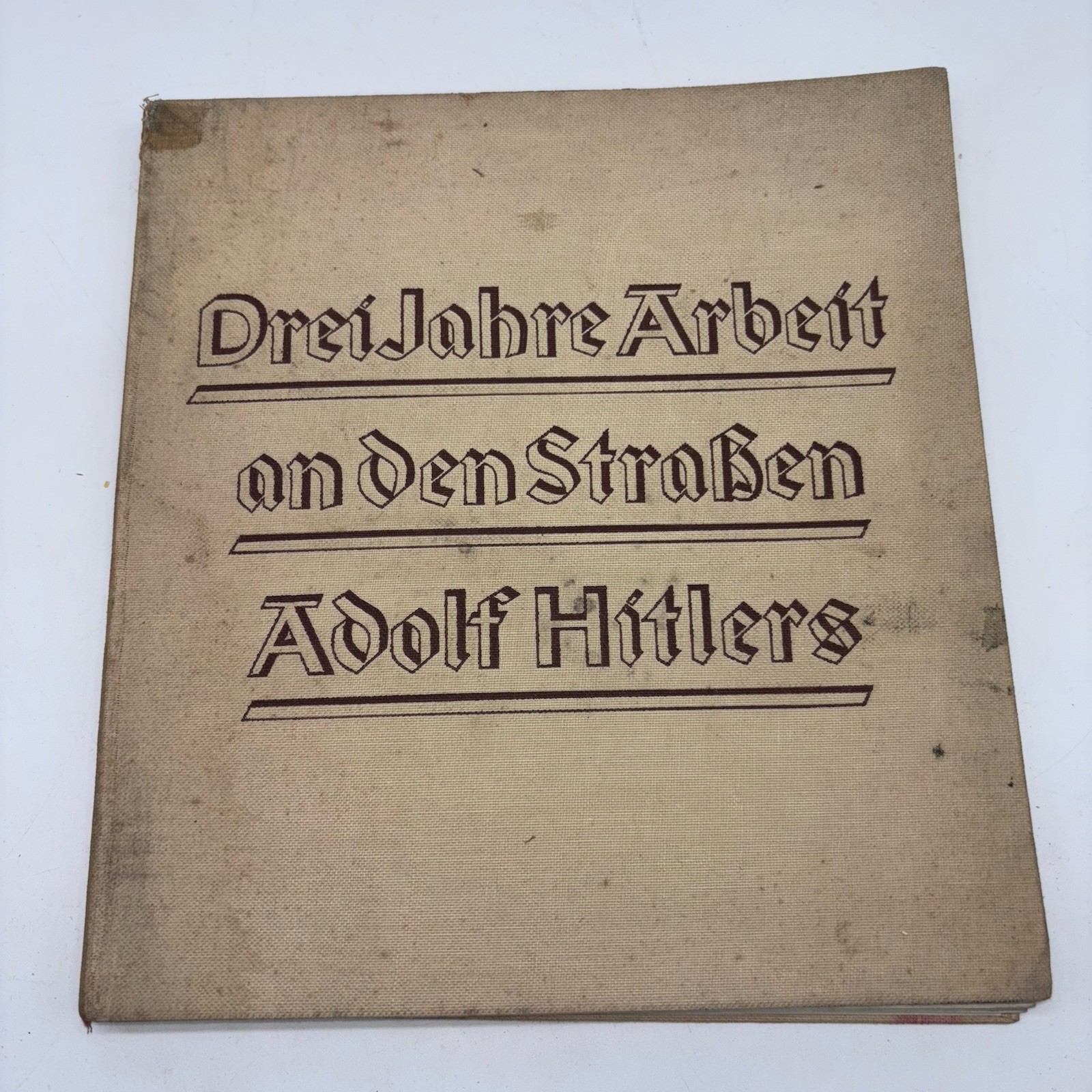 "Drei Jahre Arbeit an den Straßen Adolf Hitlers" 1936 Making Of German Highway