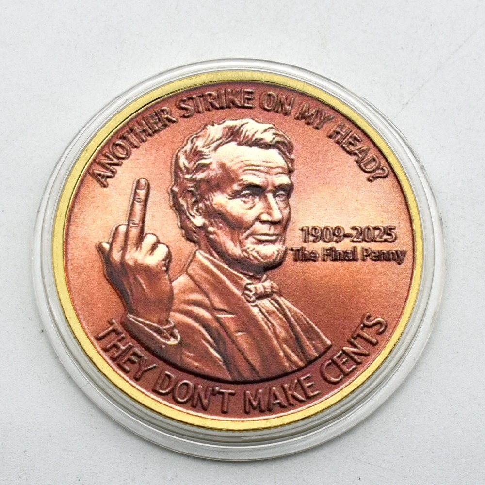 Final Penny 1909-2025 Novelty Coin Lincoln They Don't Make Cents Golden Medal