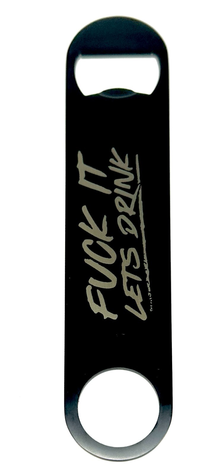 Funny Novelty F It Let's Drink Beer Bottle Opener Metal Bar Key