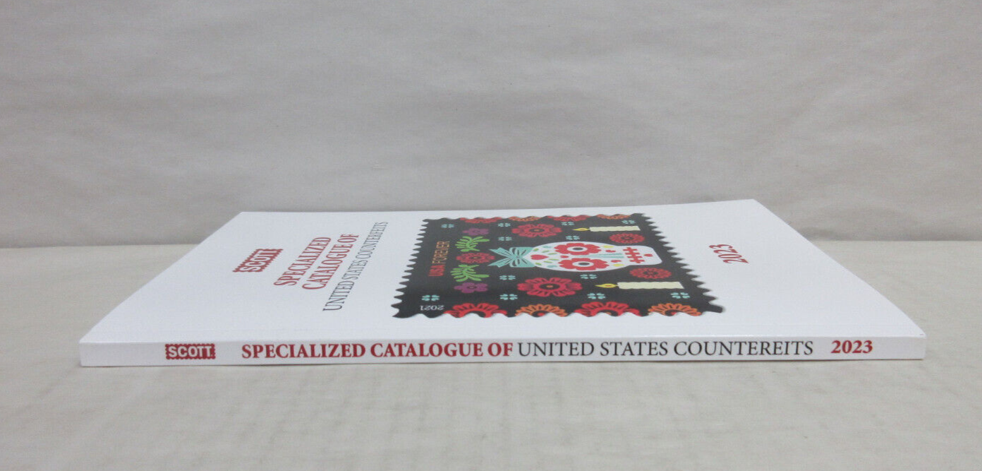2023 Scott Specialized Catalog of United States Counterfeits 1st Edition Book