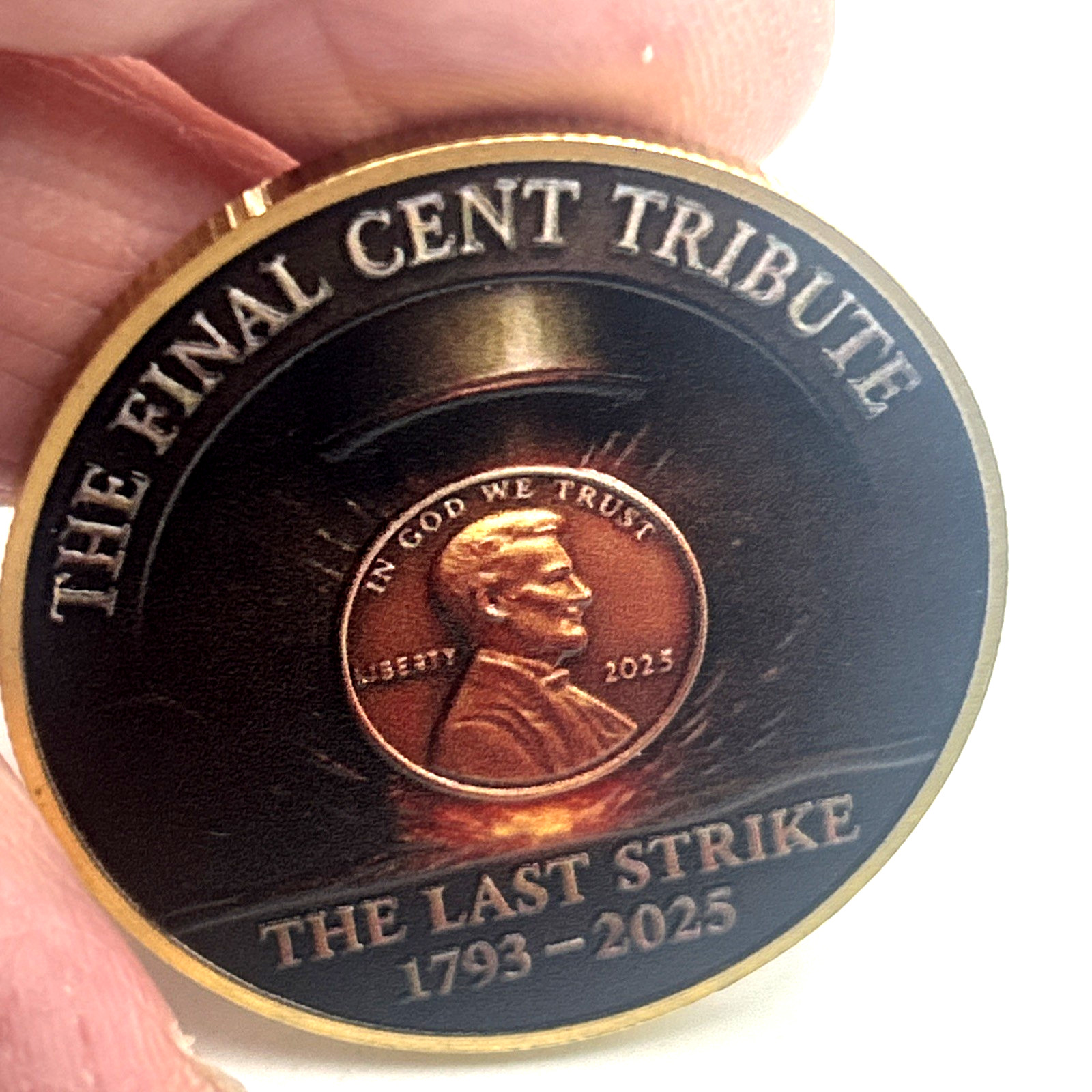 The Final Cent Tribute-R.I.P. 1793-2025 Penny Commemorative Coin Medal
