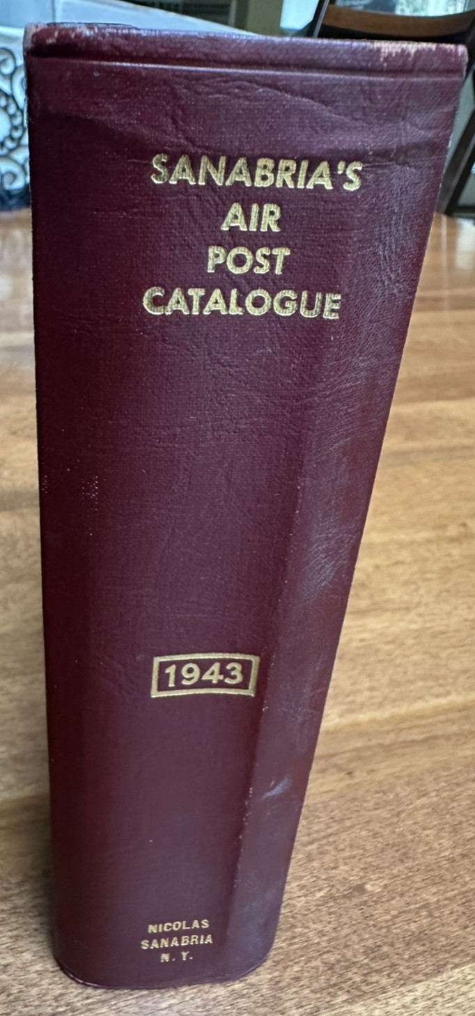 Sanabria's 1943 Standard Catalog of Air Post Stamps, unabridged