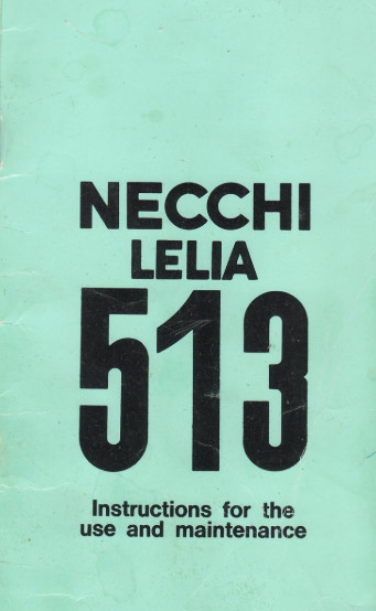 Necchi Lelia 513 Sewing Machine Instruction Manaual