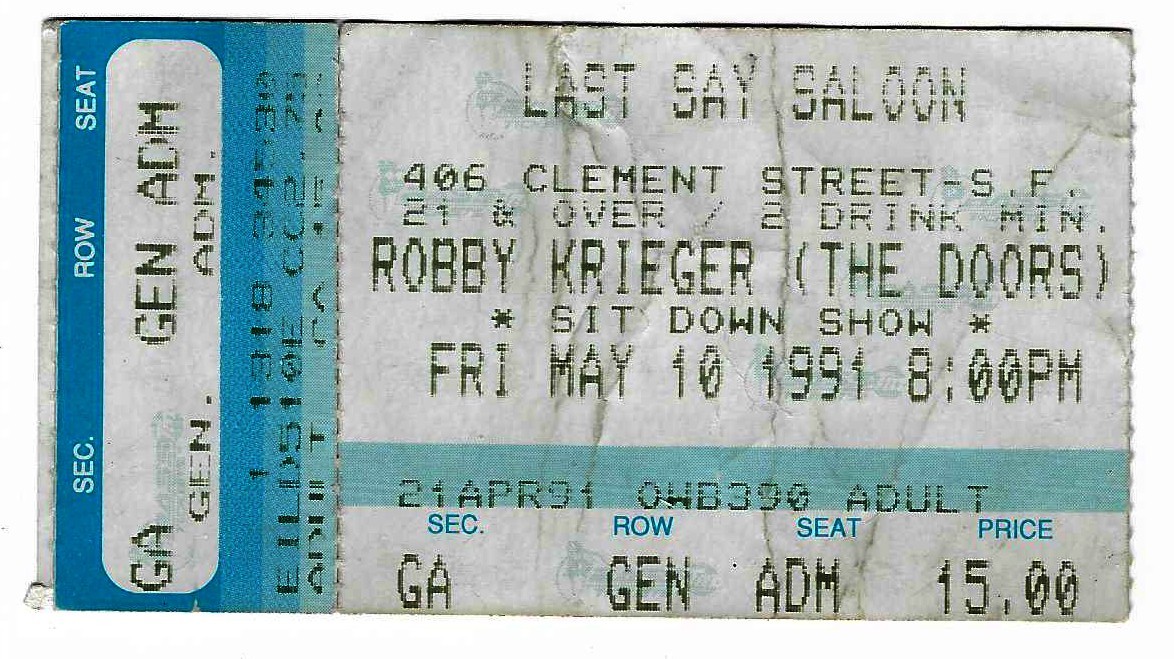 Robby Krielger The Doors 5/10/91 San Francisco Last Say Saloon Rare Ticket Stub
