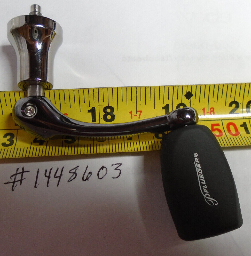 PFLUEGER reel (new) parts, HANDLE, #1448557, 1448579, 1448603, 1448525, 1249002