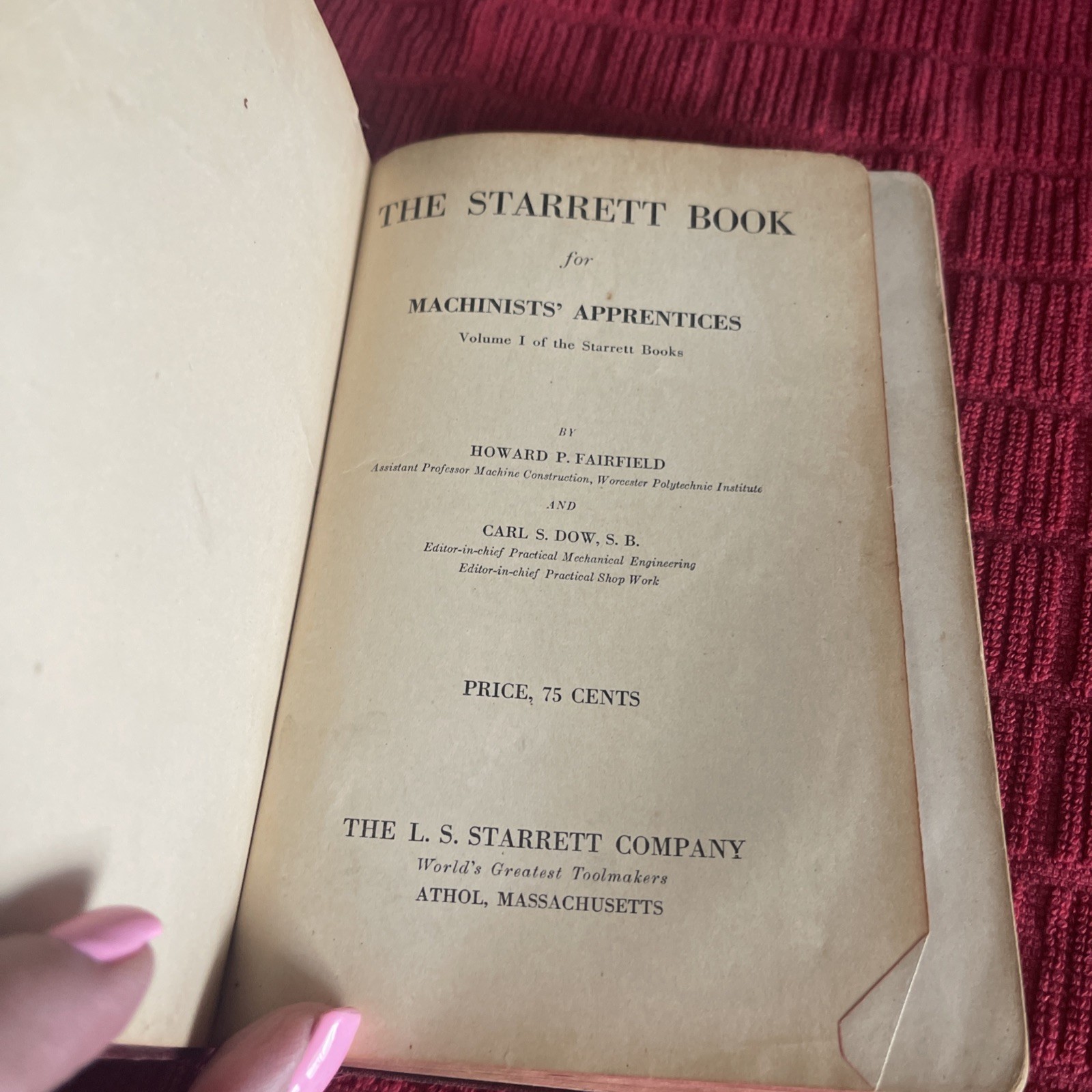 THE STARRETT BOOK FOR MACHINISTS APPRENTICES