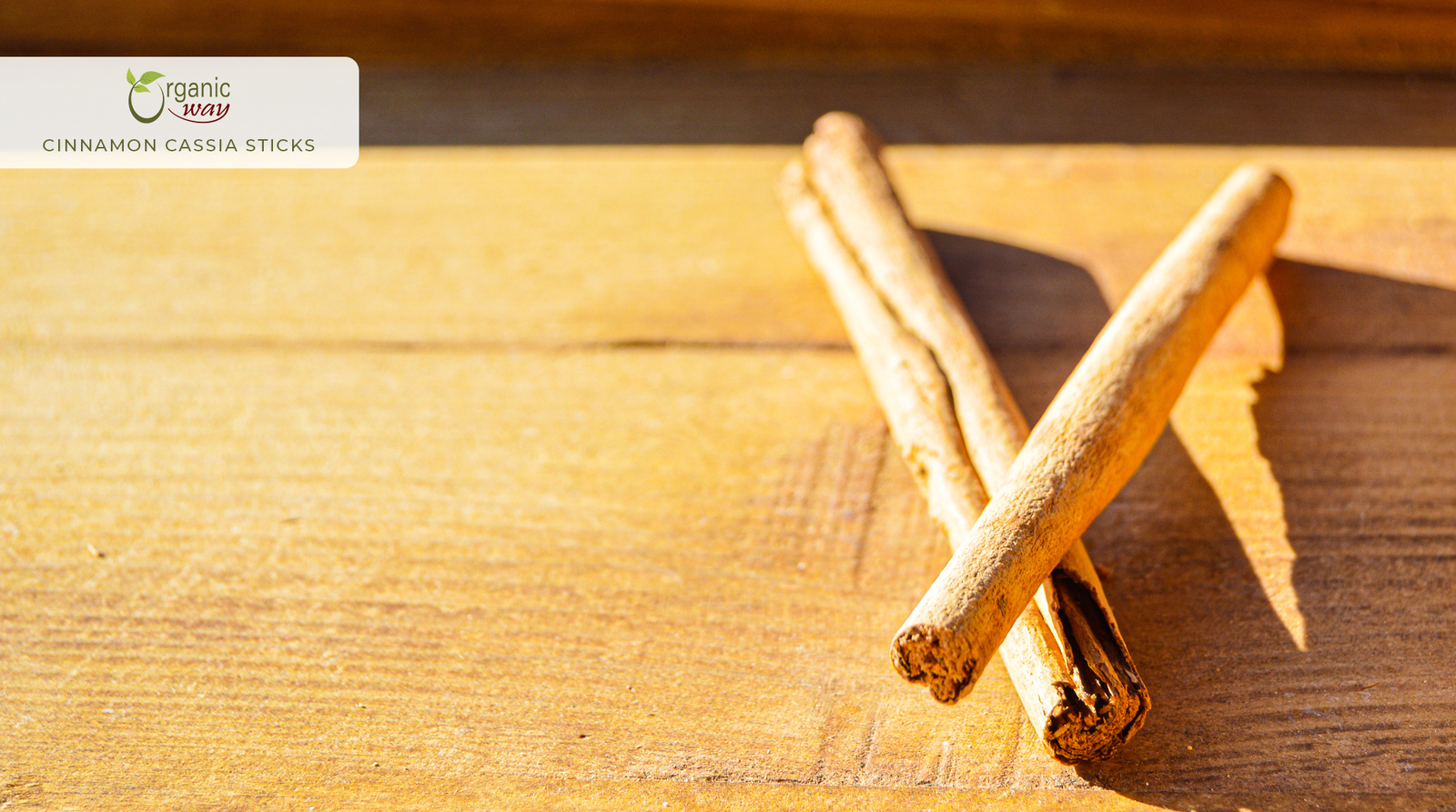 Organic Way Cinnamon Cassia Sticks - Organic, Kosher & USDA Certified