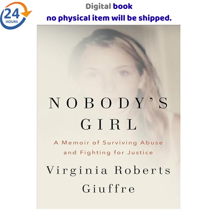 Nobody's Girl: A Memoir of Surviving Abuse an 2025 Virginia Roberts Giuffre