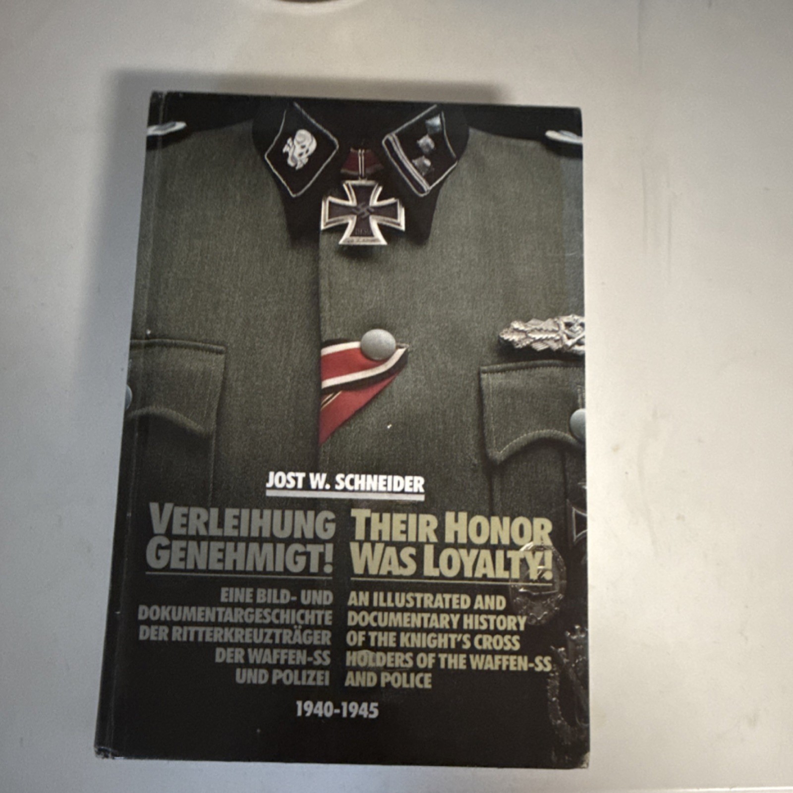 Jost W. Schneider Their Honor Was Loyalty Waffen-SS Police 1940-1945