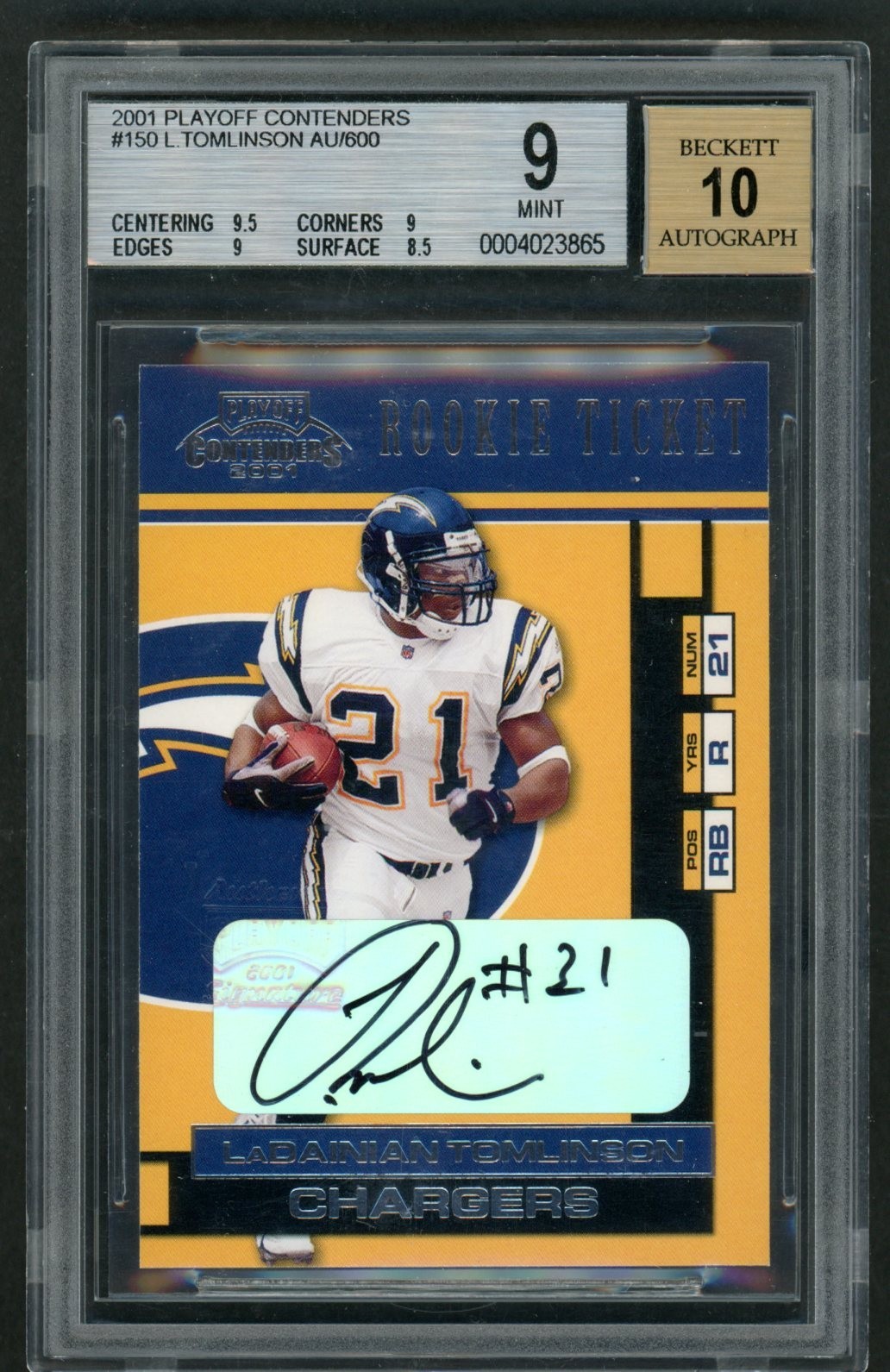 2001 Playoff Contenders Ladainian Tomlinson RC Ticket AUTO /600 BGS 9 MINT HOF