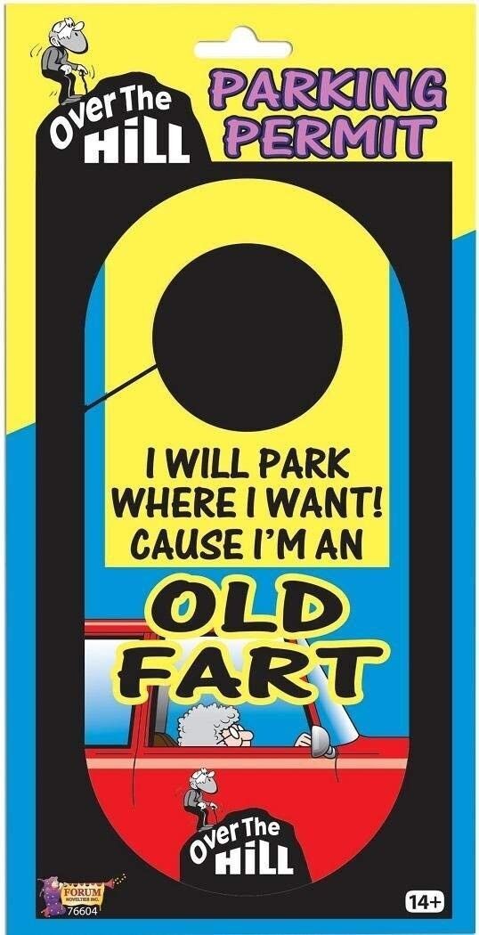 Old Fart Parking Permit - Over the Hill Funny Gag Gift, Prank Joke for Birthday