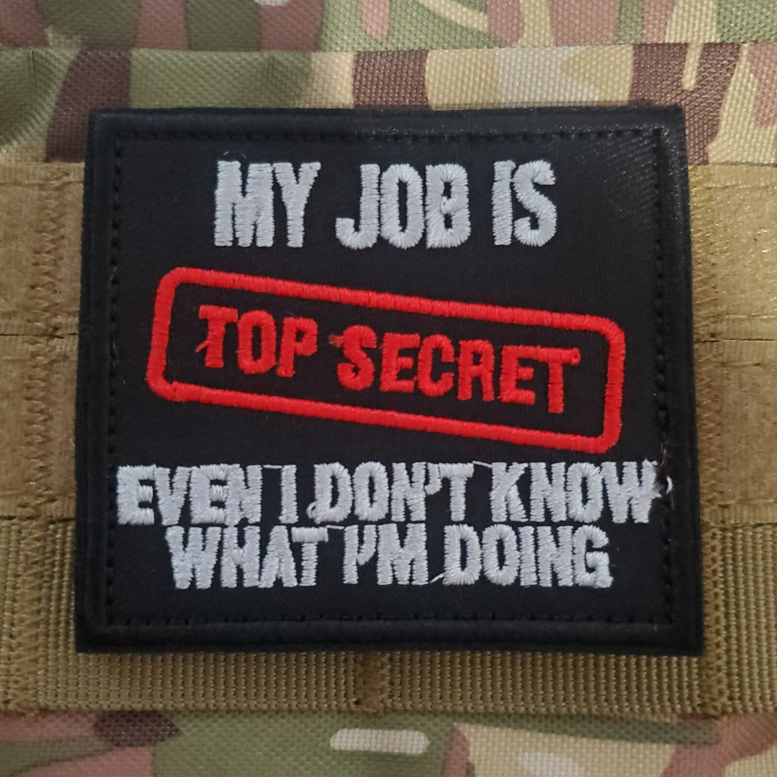 MY JOB IS TOP SECRET Sarcastic Tactical Morale Patch Hook and Loop