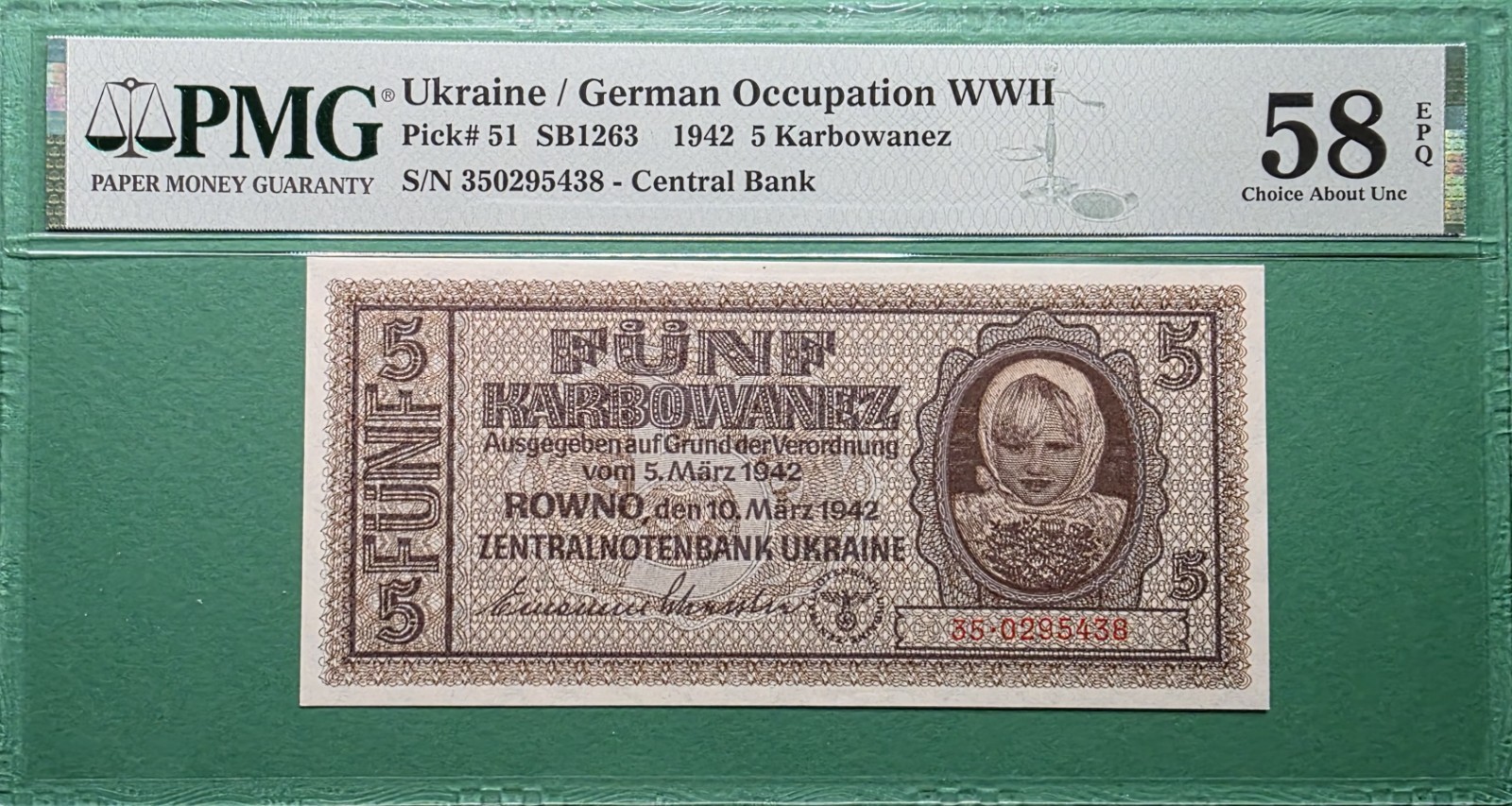 1942 UKRAINE / GERMAN OCCUPATION WWII  5 KARBOWANEZ P#51 PMG 58 EPQ CHOICE UNC