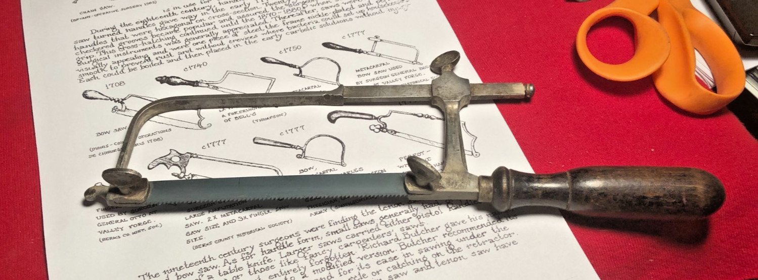 METACARPEL AMPUTATION SAW LIKE THE ONE USED BY GEN. OTTO IN 1777 - NO MAKER MARK