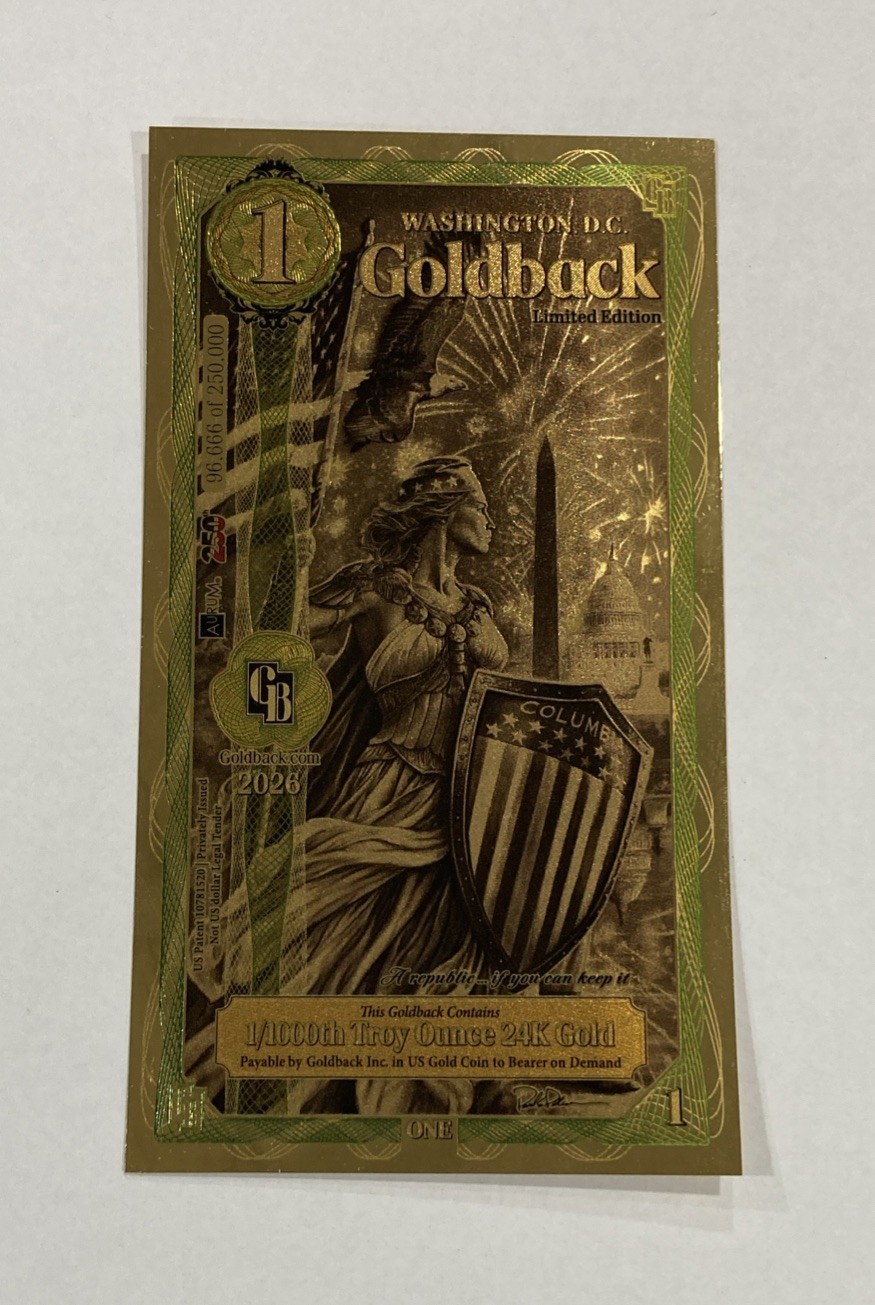 1 Washington DC 2026 LIMITED EDITION Goldback Gold Foil Note 1/1000 oz .999 Fine