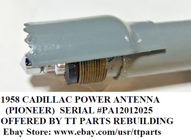 1958 CADILLAC REBUILT POWER ANTENNA TESTED & WORKS