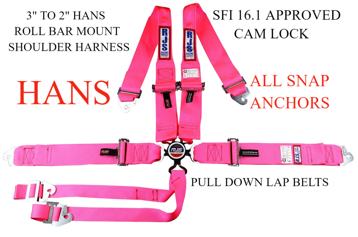 RJS RACING SFI 16.1 6PT HANS CAM LOCK ROLL BAR SNAP IN BELT HOT PINK 1045810