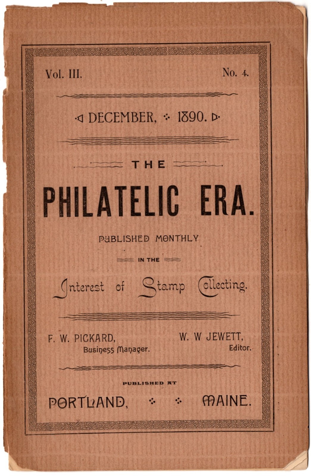 The Philatelic Era, December 1890, Vol III No. 4,  F. W. Pickard & W. W. Jewett