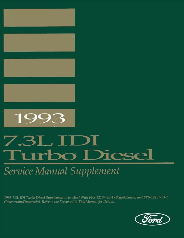 1993 Ford Truck 7.3L IDI Turbo Diesel Engine Service Repair Manual Supplement