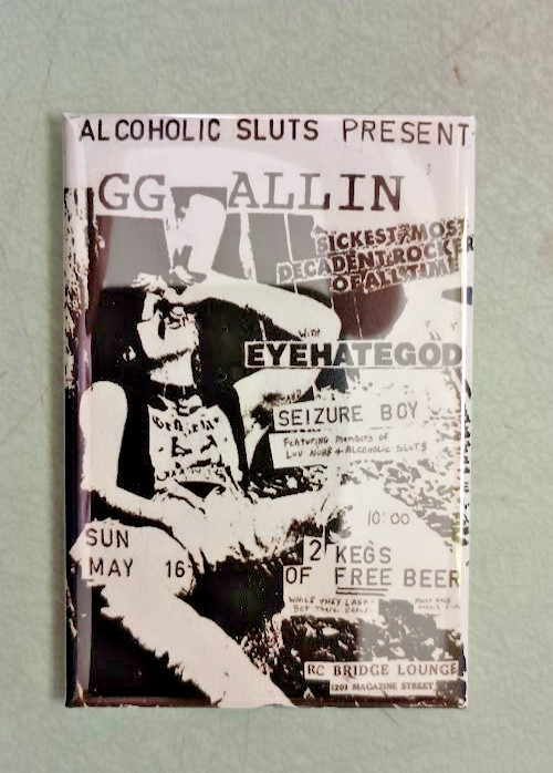 GG Allin Eyehategod gig poster 2x3 refrigerator magnet NOLA Murder Junkies punk