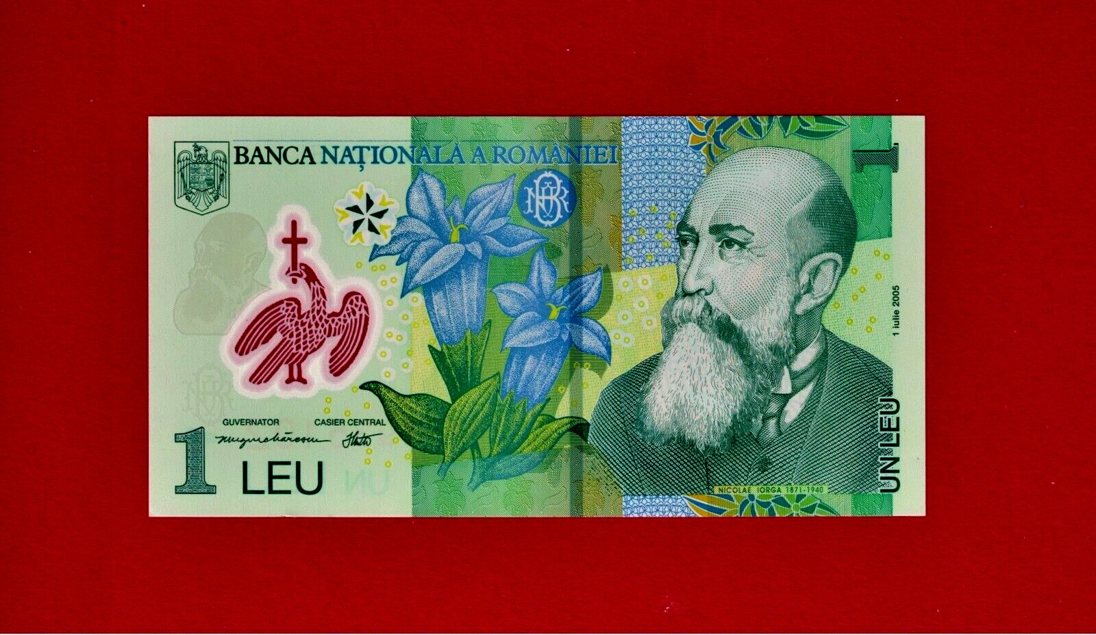 ROMANIA 1 Leu 2005 / 2017 UNC POLYMER BANKNOTE (Pick-117k) - BNR - Nicolae Iorga
