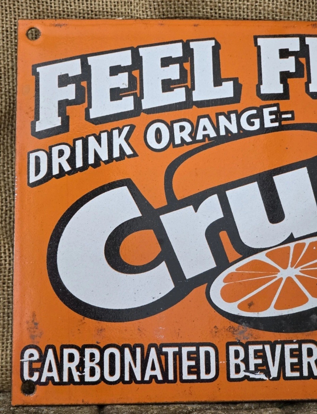 VINTAGE 1950'S ORANGE CRUSH FEEL FRESH PORCELAIN GAS STATION SODA SIGN 12"×8"!