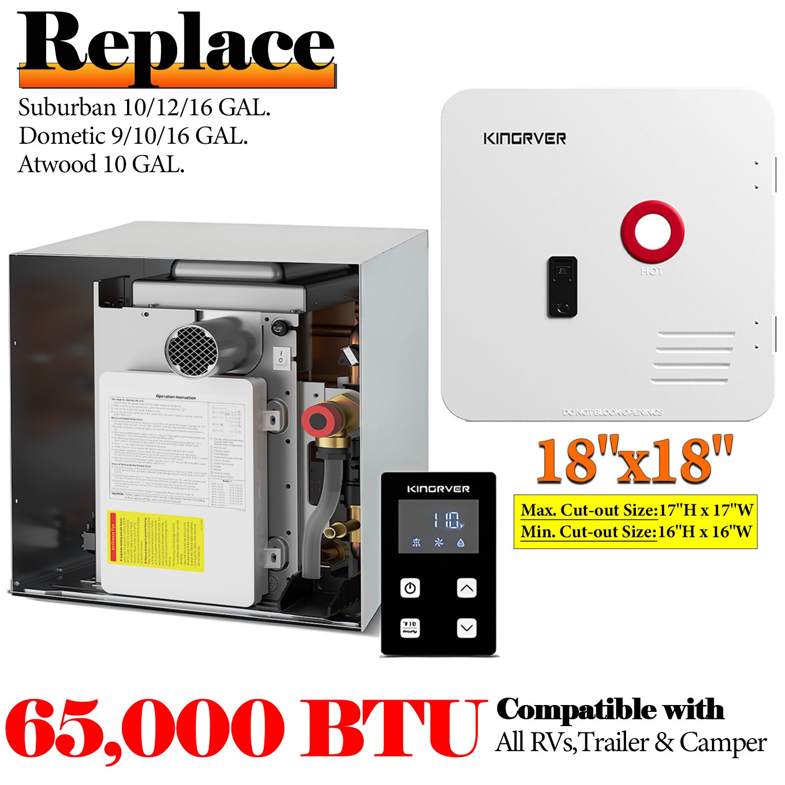 65,000 BTU RV Tankless Water Heater and 18x18" Door Propane for 9/10/12/16 Gal.