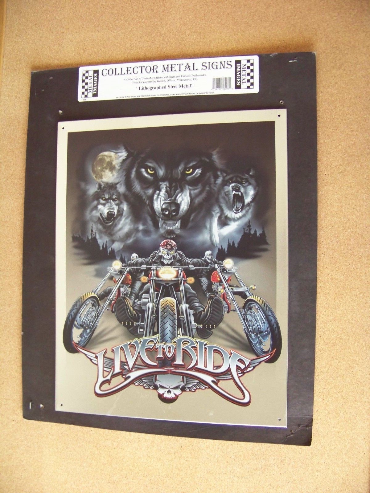Live to Ride metal sign 12.5" x 16" reproduction motorcycles wolves