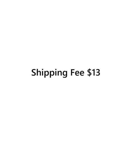 Shipping Fee $13