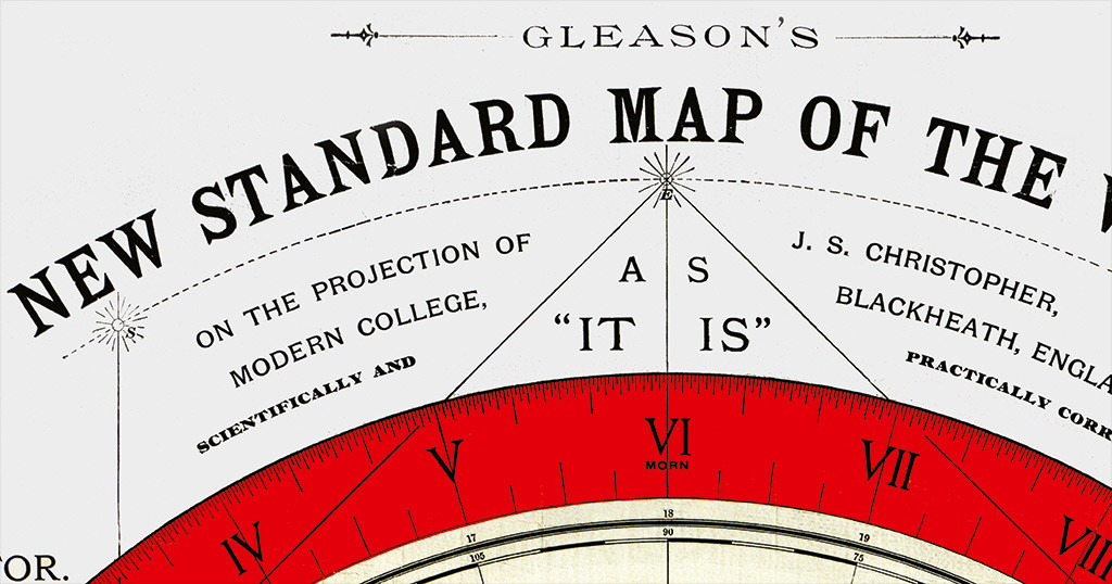 Flat Earth Map - Gleason's New Standard Map Of The World - Large 24" x 36" 1892