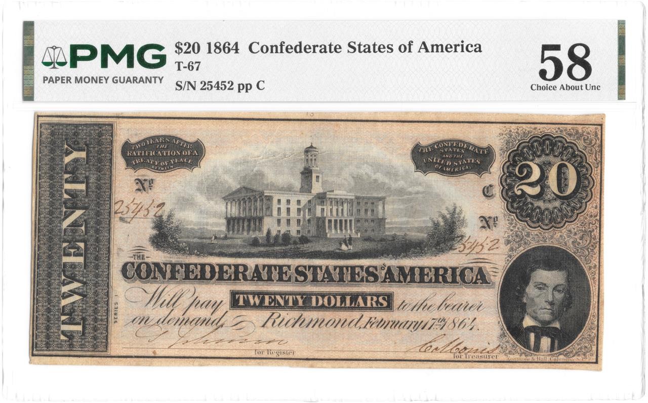 T-67 1864 $20 Confederate Radar Serial #25452 Note PMG AU 58 High Grade Beauty!